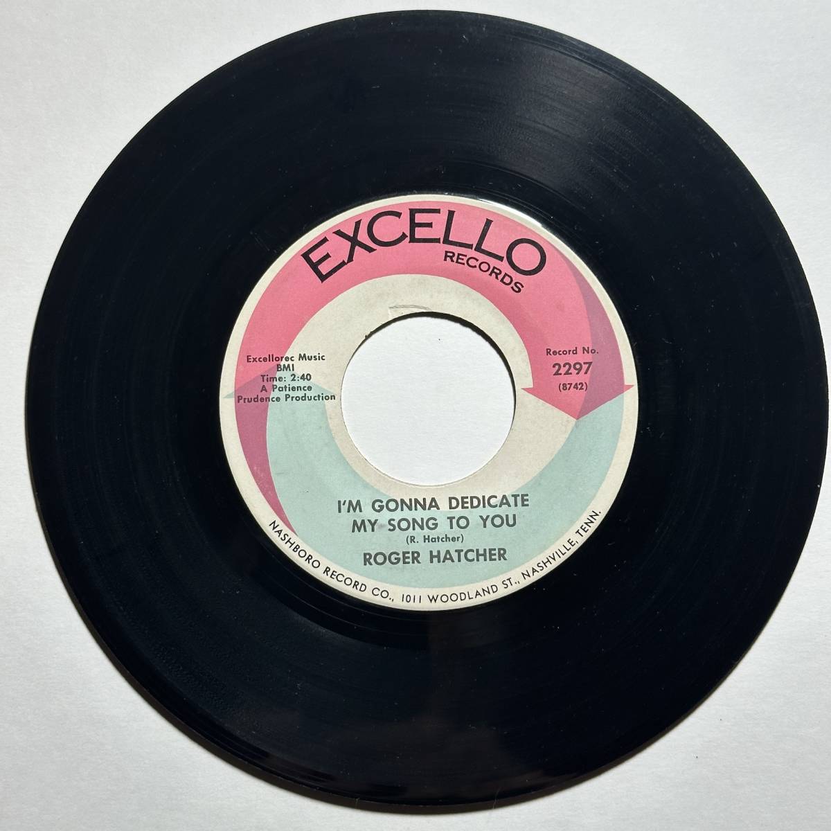 Roger Hatcher・I’m Gonna Dedicate My Song To You / Sweetest Girl In The World　US 7”_23101304