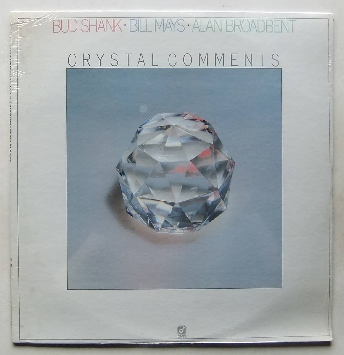 ◆ 未開封・稀少 ◆ BUD SHANK - BILL MAYS - ALAN BROADBENT / Crystal Comments ◆ Concord Jazz CJ-126 ◆ W_画像1