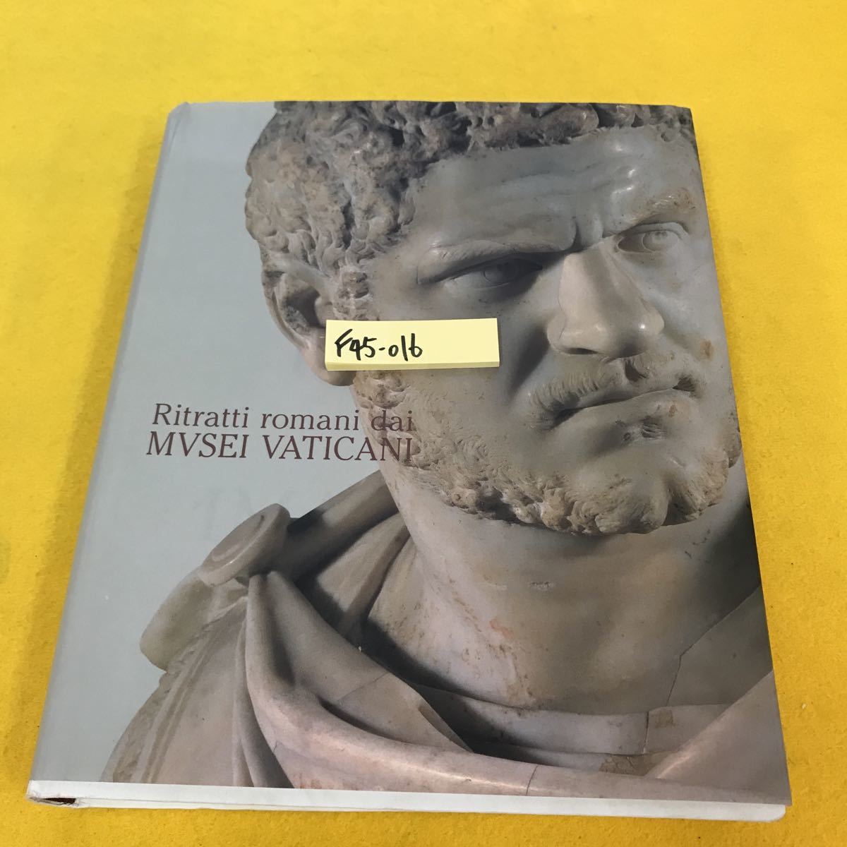 F45-016 ヴァチカン美術館所蔵 古代ローマ彫刻展 2004-