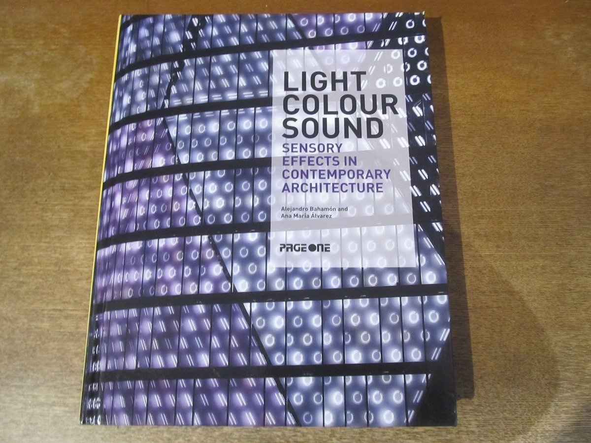 2310MK●洋書「Light Colour Sound: Sensory Effects in Contemporary Architecture」2010/Page One●現代建築における感覚効果
