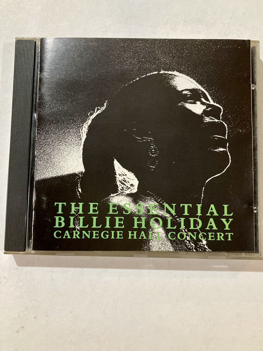 CD ビリー・ホリディ The Essential Billie Holiday - Carnegie Hall Concert_画像1