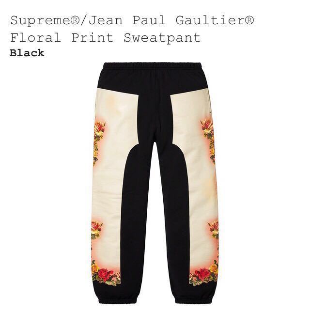 Supreme Jean Paul Gaultier Floral Print Sweatpant L Black 19SS 新品 正規品 スウェットパンツ ゴルチエ シュプリーム