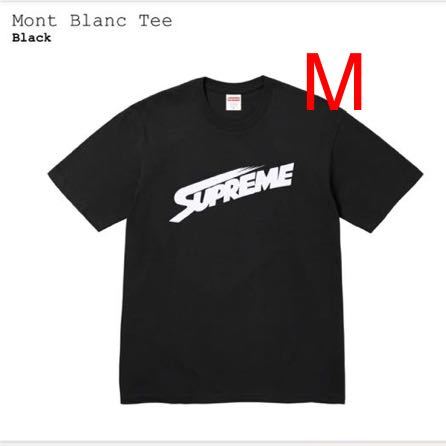 【新品】M 23FW Supreme Mont Blanc Tee Black シュプリーム モン ブラン Tシャツ ブラック