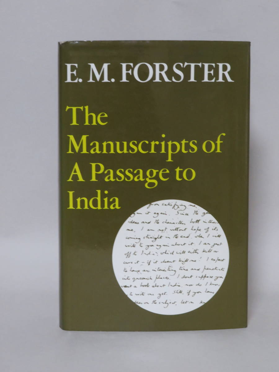 洋書、外国語書籍 E. M. Forster: ABINGER EDITION 6a, The Manuscripts of A Passage to India (Edward Arnold, 1978)