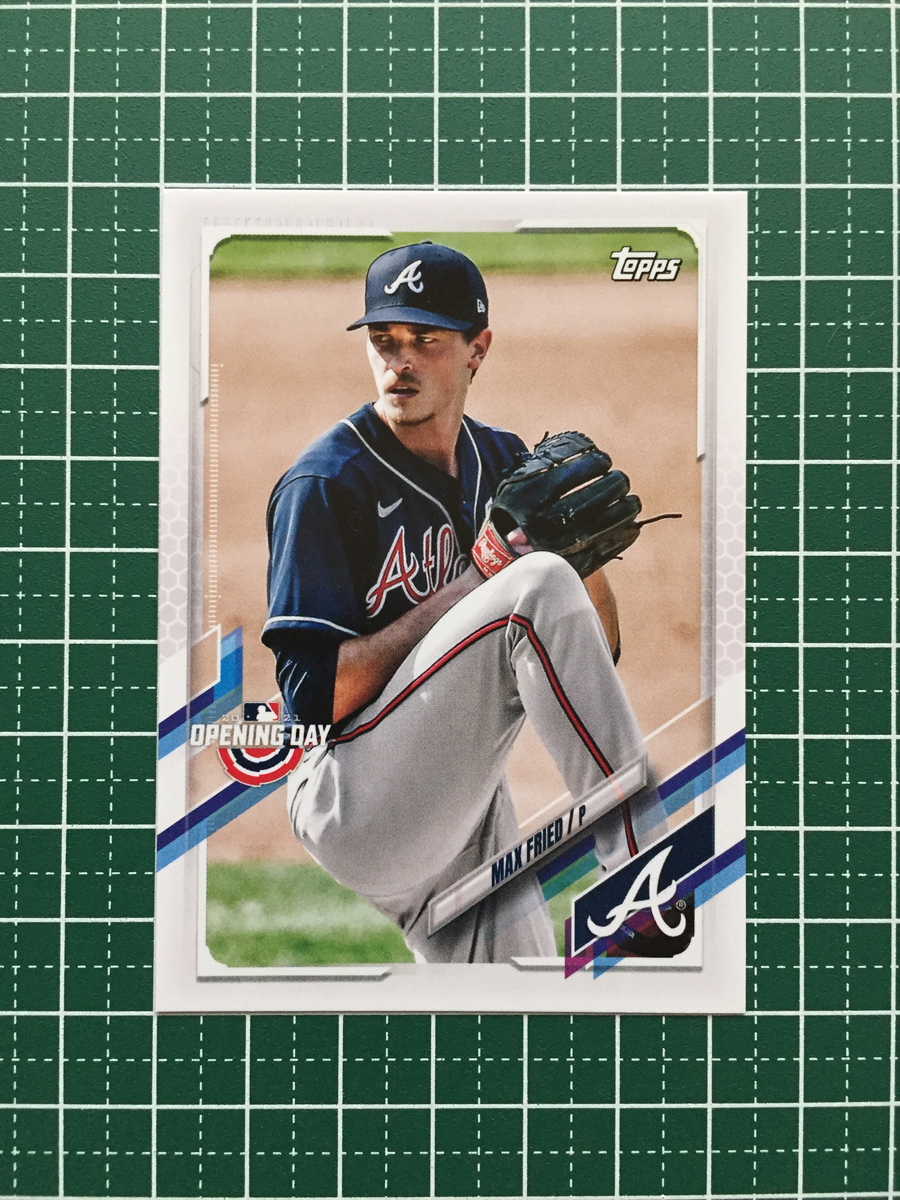 ★TOPPS MLB 2021 OPENING DAY #198 MAX FRIED［ATLANTA BRAVES］ベースカード★_画像1