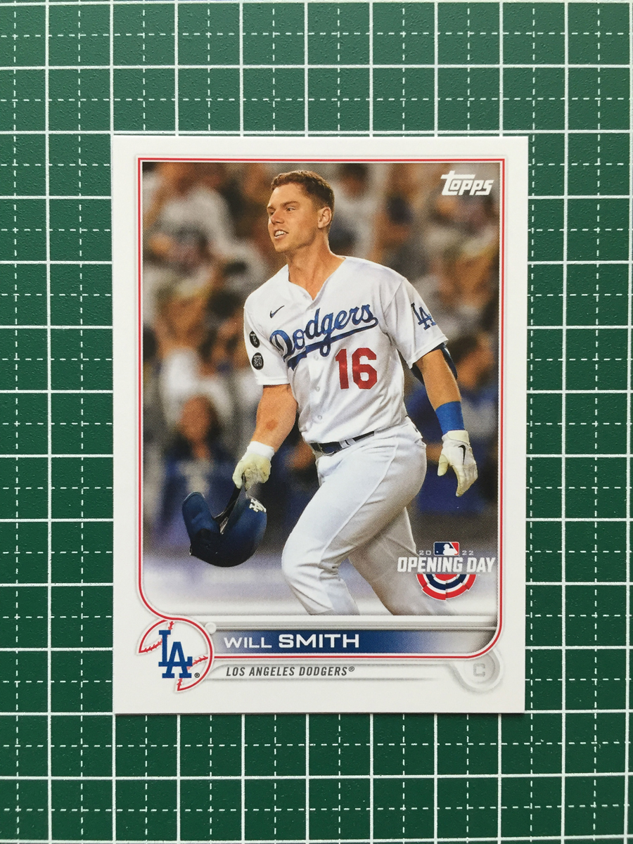 ★TOPPS MLB 2022 OPENING DAY #205 WILL SMITH［LOS ANGELES DODGERS］ベースカード「BASE」★_画像1