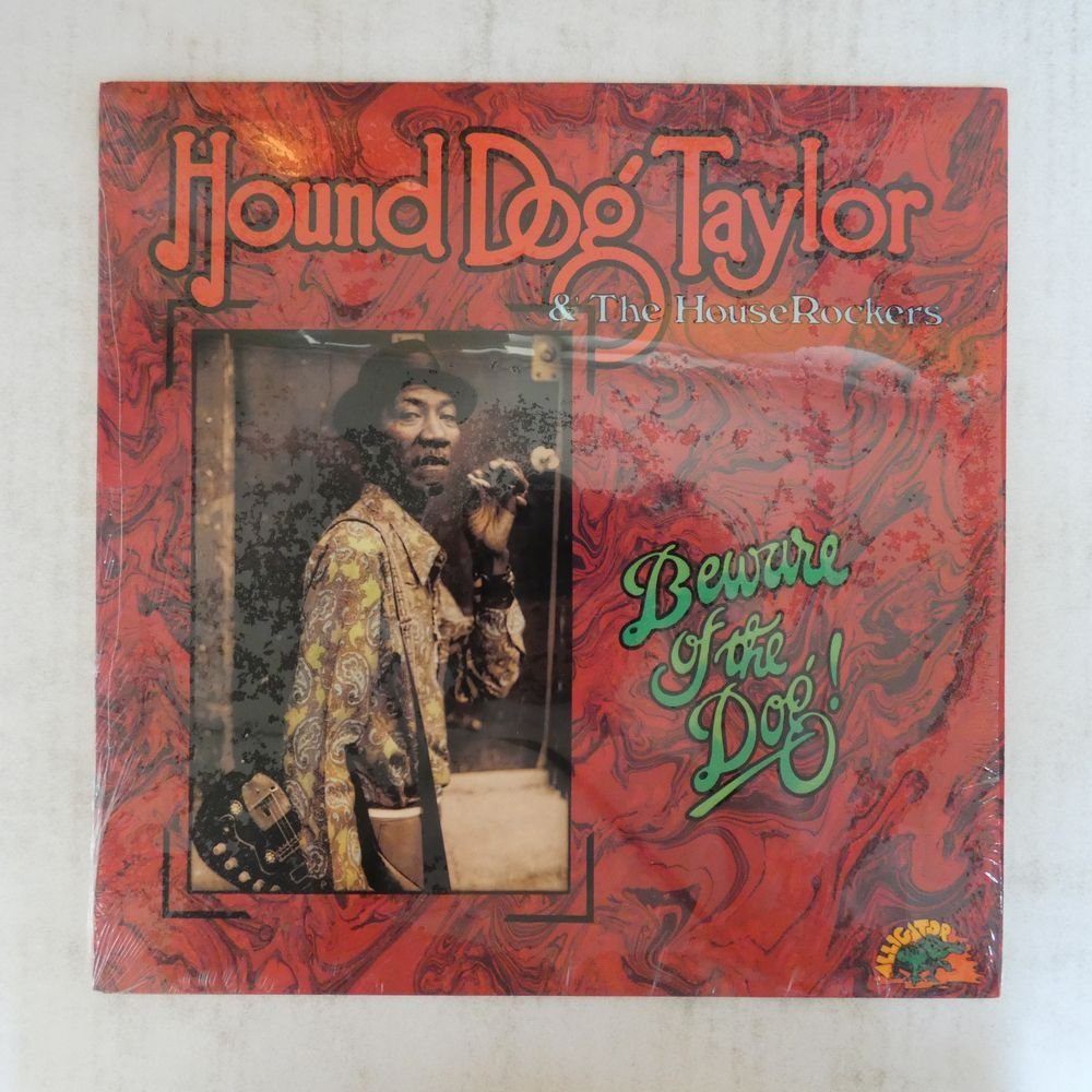 46047241;【US盤/シュリンク】Hound Dog Taylor & The House Rockers / Beware Of The Dog!_画像1