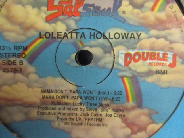 ★ Loleatta Holloway ： Mama Don't, Papa Won't 12'' ☆ (( Steve ''Silk'' Hurley House Remix / Salsoul Sal Soul_画像3
