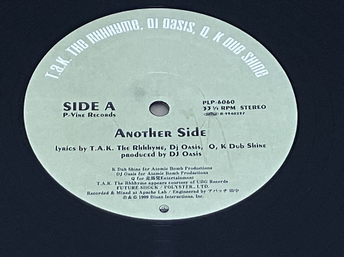 美品 another side / T.A.K.THE RHHHYME / DJ OASIS / MC Q / K DUB SHINE 日本語ラップ hip hop 12inch record 12インチ レコード_画像3