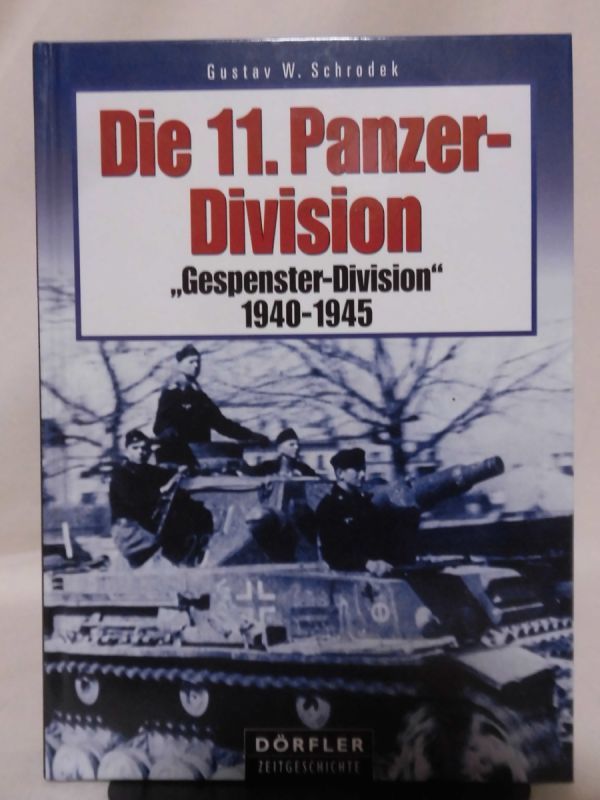 洋書 ドイツ軍第11装甲師団写真集写真資料本 Die 11. Panzer-Division. Gespenster-Division 1940 - 1945 Dorfler 2004年発行[10]B1300_画像1