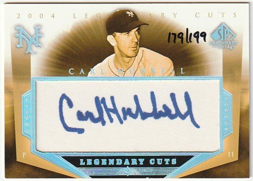 2004 SP LEGENDARY CUTS Carl Hubbell Auto #/199 N.Y.GIANTS LEGEND HOF 最多勝3回 最優秀防御率3回 MVP2回 最多奪三振 (故人)