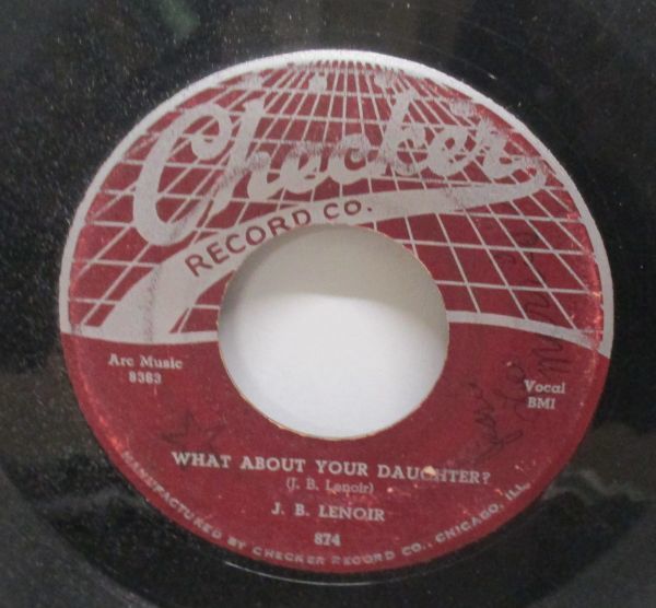 Blues 45 J.B. Lenoir What About Your Daughter? / 5 Years [ '57 Checker 874 ]の画像1