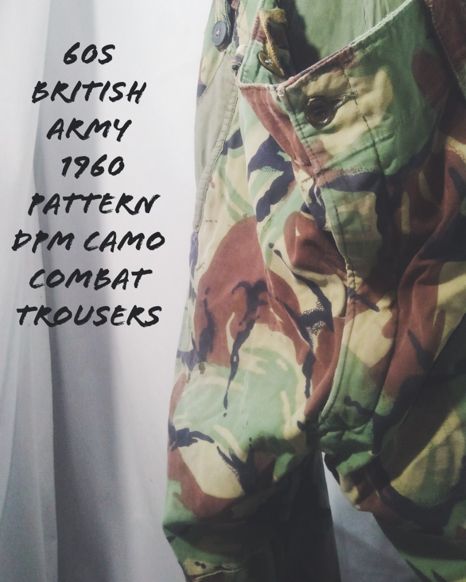Vintage British army 1960 pattern DPM camo combat trousers 60s イギリス軍 DPM カモ柄 コンバット トラウザース パンツ UK ビンテージ