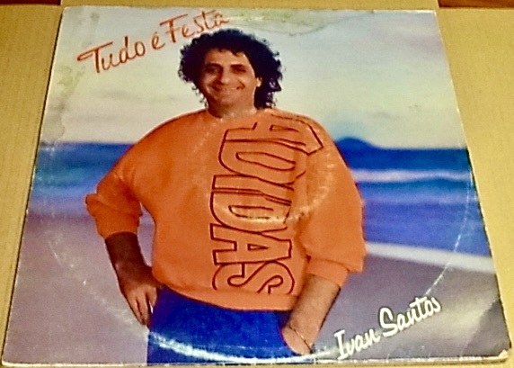 BRA盤87年！レア！Adidasノヴェルティー！Osmar Zan絡み！ブラ産マイナーブギー〜アーバンメロウの秀作！Ivan Santo/Tudo E Festa