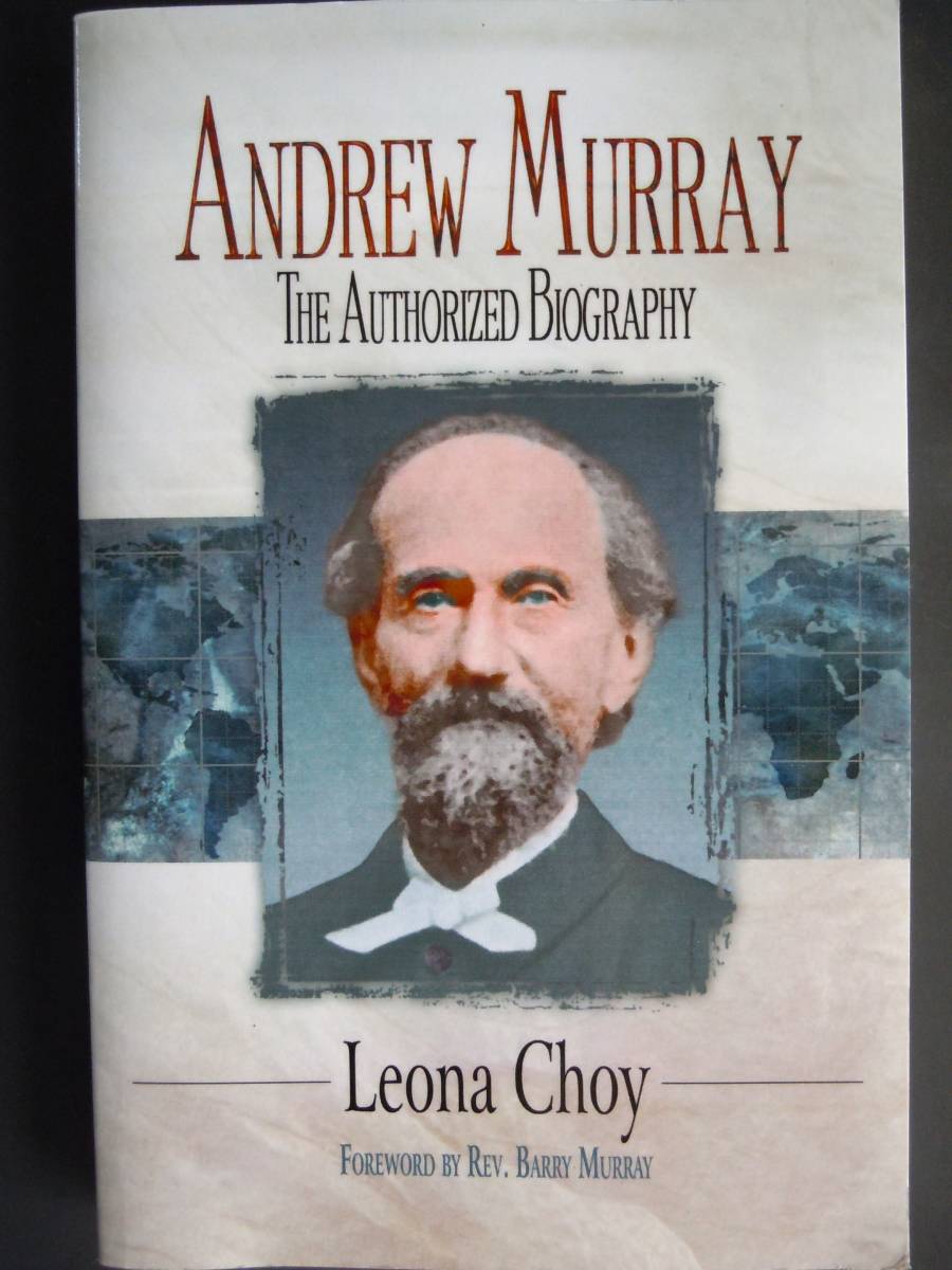 洋書英文●『Andrew Murray　The Authorized Biography』Leora Choy_画像1