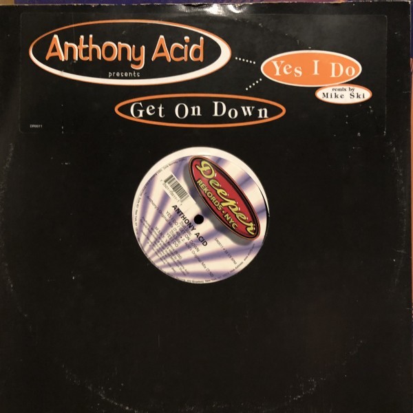 Anthony Acid / Yes I Do , Get On Down_画像2