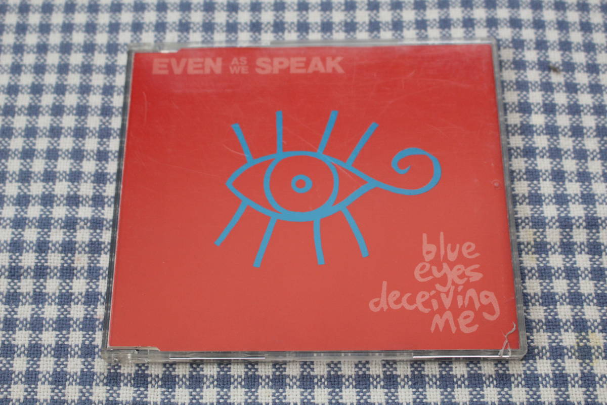 CD　輸入盤　EVEN AS WE SPEAK　blue eyes deceiving me　レア　貴重　廃盤　人気曲(All You Find Is)air　収録　サラ　Sarahレコード_画像1