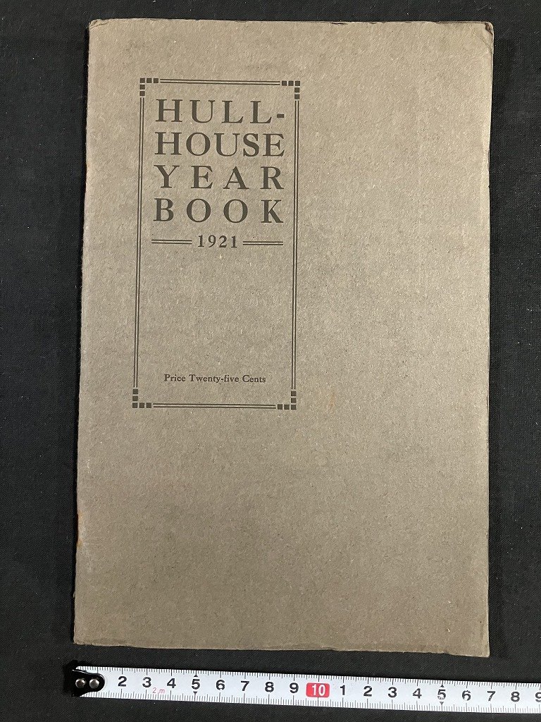 ｔｋ▼▼ 　大正10年　英語英文冊子　『HULL-HOUSE YEAR BOOK 』52P 　/　ｍｂ00_画像1