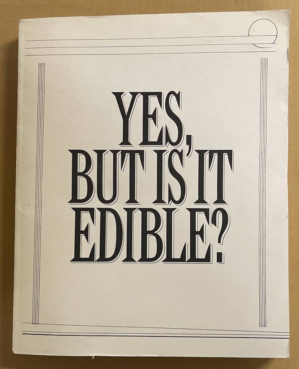 Robert Ashley: Yes, But Is It Edible ロバート・アシュリー　作品集 画集 楽譜 現代音楽 実験音楽_画像1