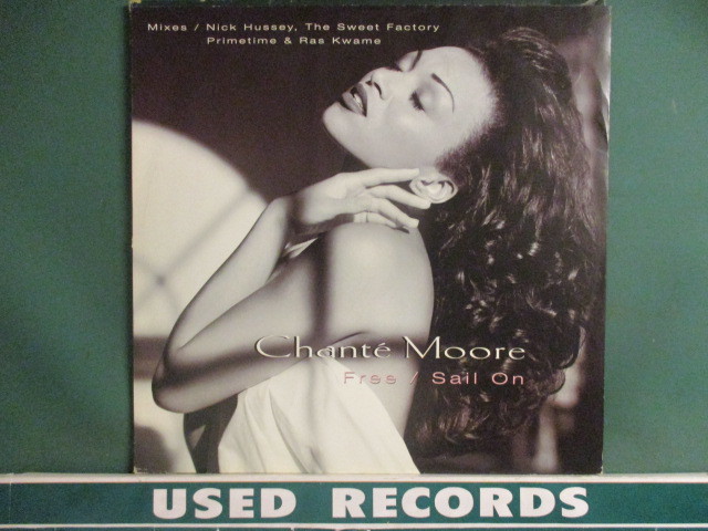 Chante Moore : Free / Sail On 12\'\' (( Deniece Williams cover