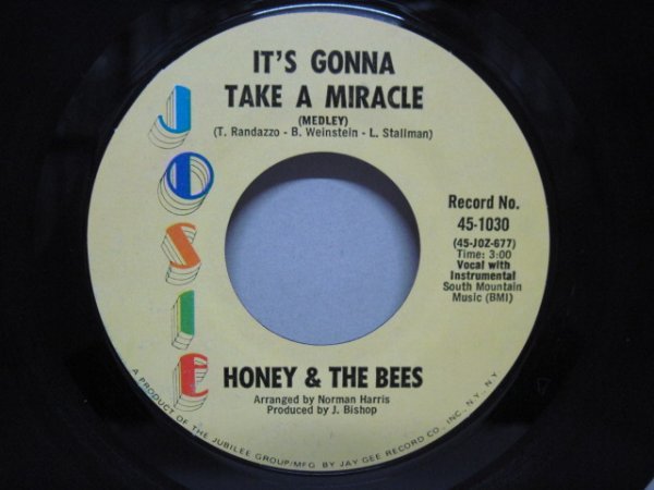 7” US盤 Honey & The Bees // It’s Gonna Take A Miracle (Medley) / What About Me -Josie 45-1030 (records)の画像1