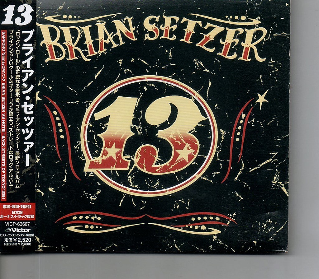 【送料無料】ブライアン・セッツァー /Brian Setzer - 13【超音波洗浄/UV光照射/消磁/etc.】+ボートラ/Stray Cats/布袋寅泰 参加_Japanese edition w/Obi