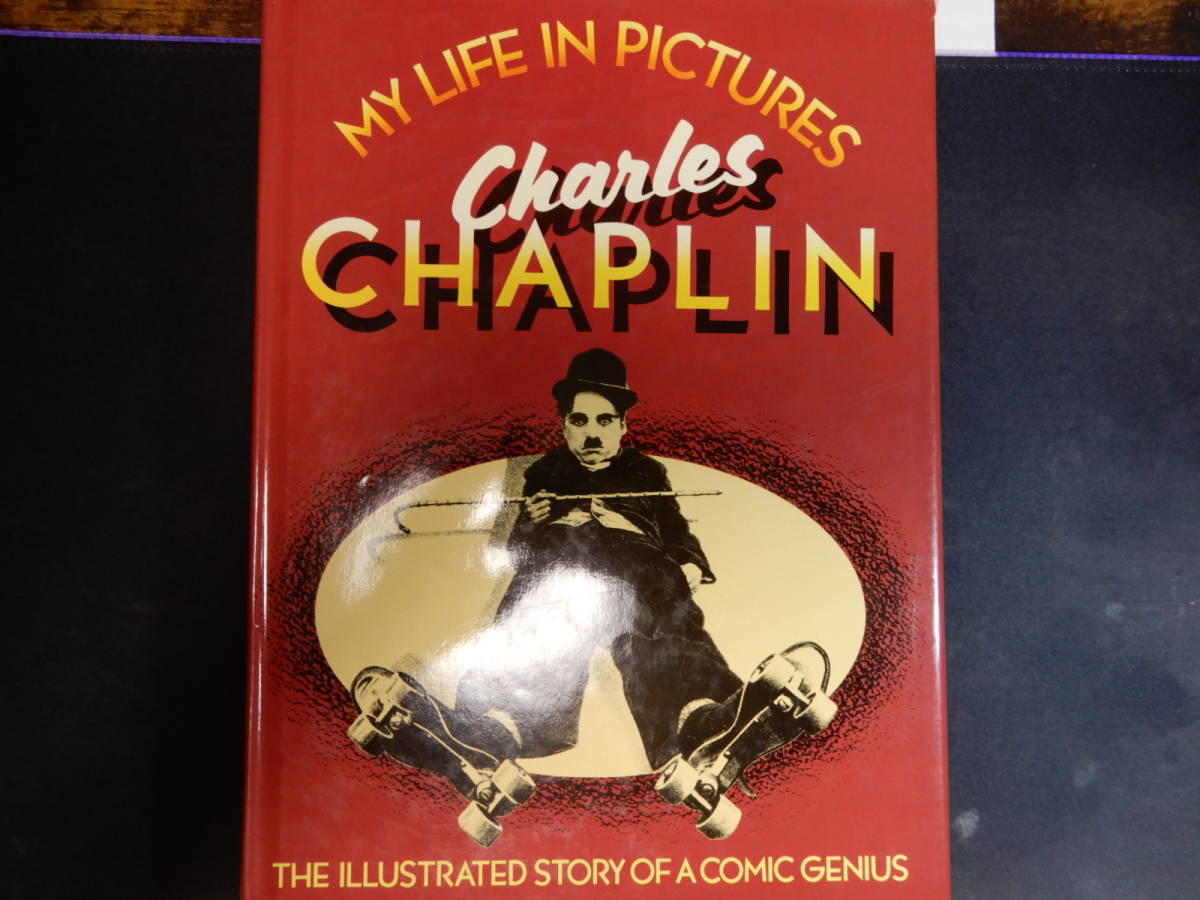高級 洋書 古書 MY LIFE IN PICTURES CHARLIE CHAPLIN チャーリー