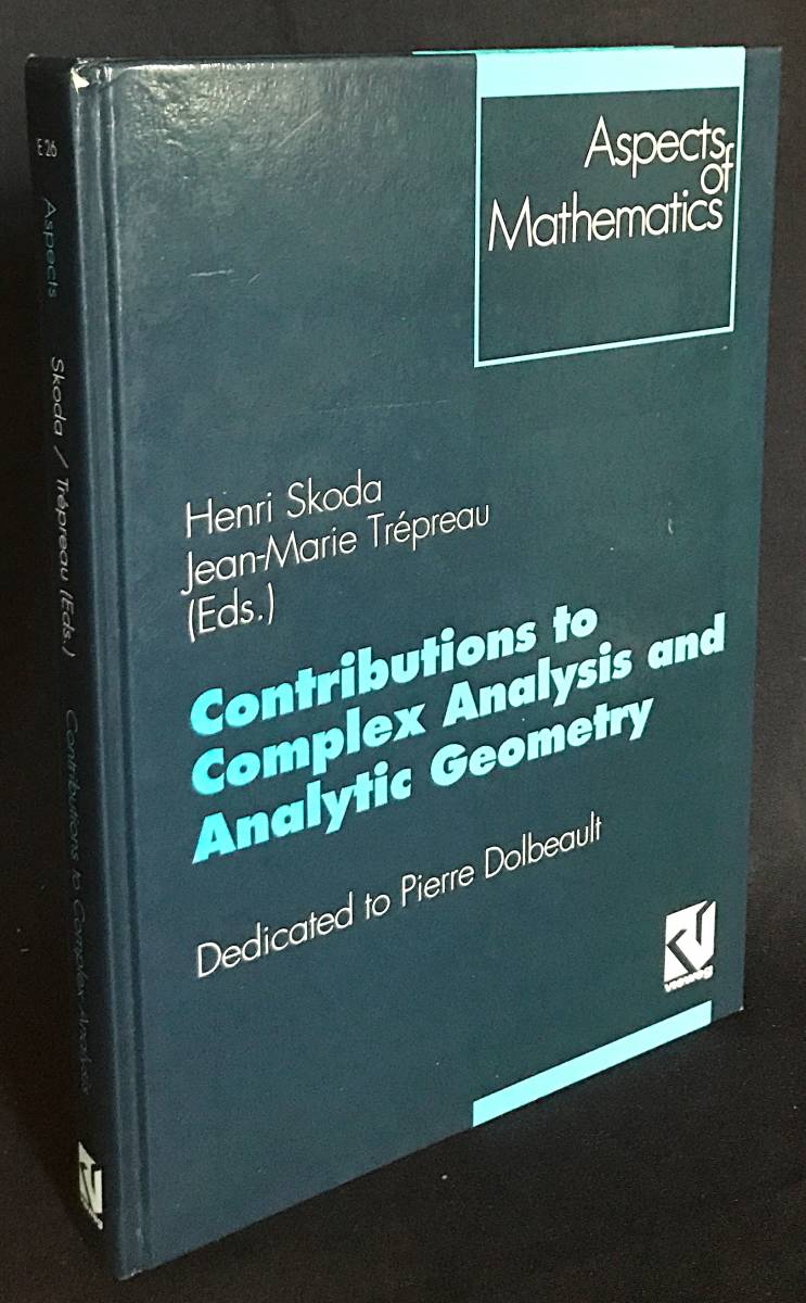 ■英語数学洋書 ピエール・ドルボーの複素解析と解析幾何学への貢献【Contributions to Complex Analysis and Analytic Geometry】Vieweg_画像1