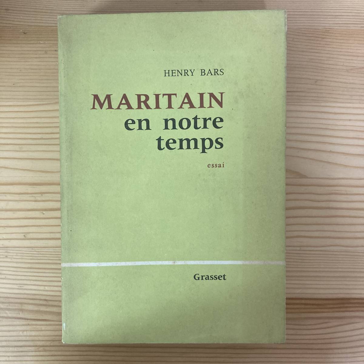 【仏語洋書】MARITAIN EN NOTRE TEMPS / Henry Bars（著）【ジャック・マリタン】_画像1