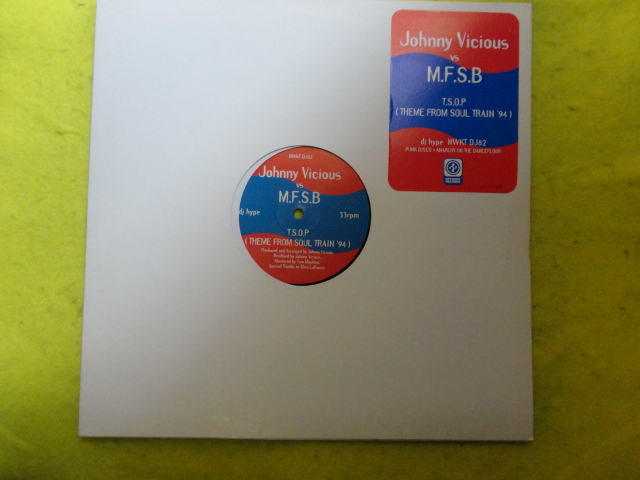 Johnny Vicious vs. MFSB - T.S.O.P. (Theme From Soul Train '94) オリジナル原盤 12 フィリーDISCO名曲 HOUSE MIX 視聴_画像1