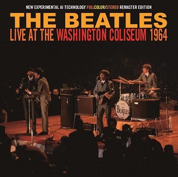 THE BEATLES / LIVE AT THE WASHINGTON COLISEUM 1964 (1CD+1DVD) _画像2