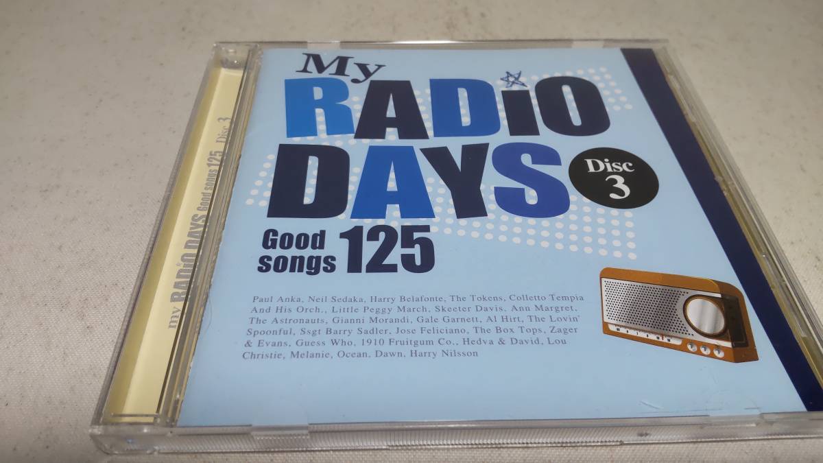 A1513 『CD』MY RADIO DAYS DISK-3　ポールアンカ　ニールセダカ　ハリーベラフォンテ　トーケンズ　メラニー　オーシャン　ニルソン　他 _画像1