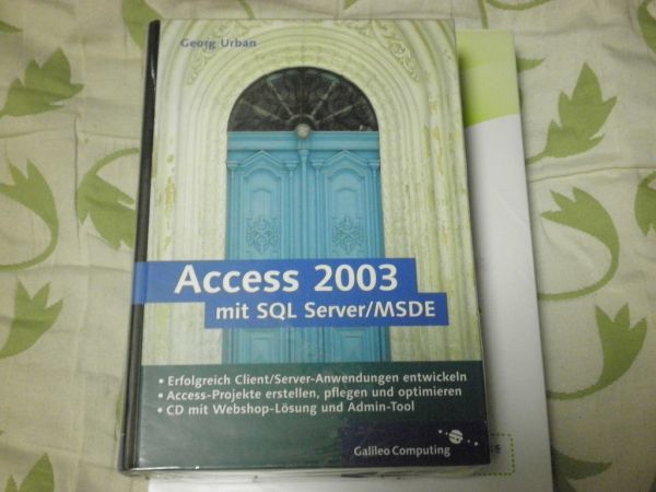 Access 2003 mit SQL Server/MSDE m. CD-ROM Galileo Press GmbH