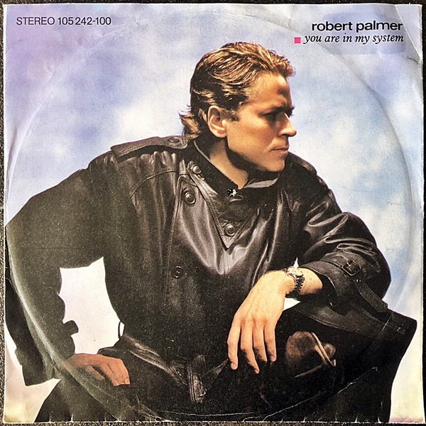 【Disco & Soul 7inch】Robert Palmer / You Are In My System _画像1