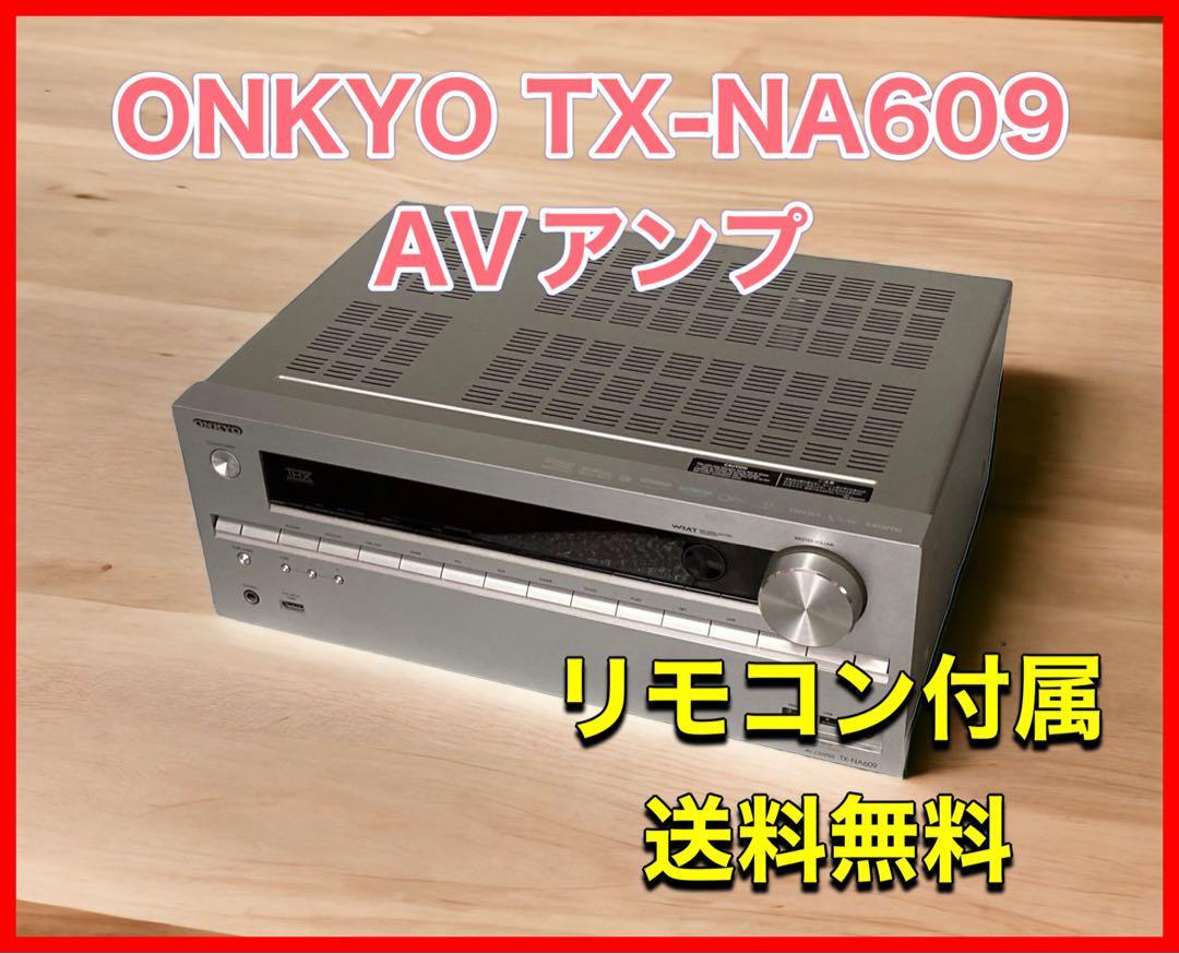 ONKYO TX-NA609 AVアンプ Yahoo!フリマ（旧）-