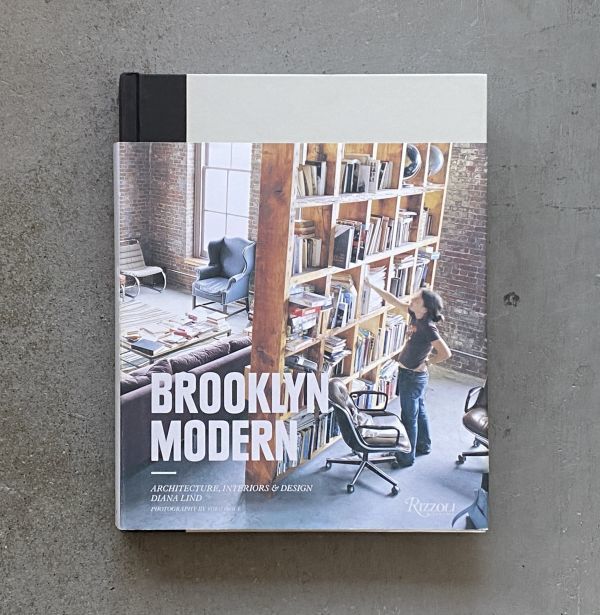 Brooklyn Modern: Architecture, Interiors & Design ブルックリン モダン インテリア 洋書 作品集の画像1