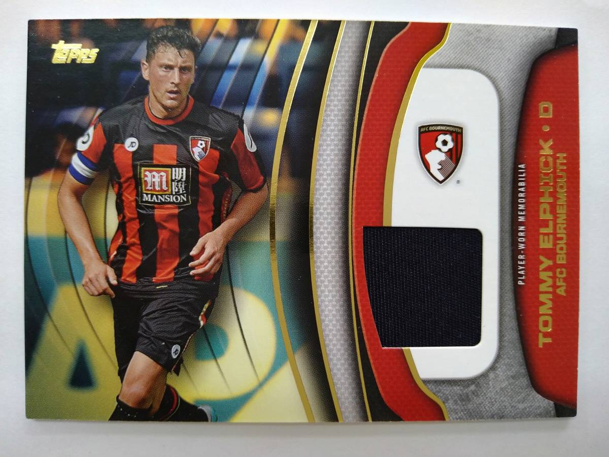 値下げ TOPPS 2015 PREMIER GOLD FF-TE TOMMY ELPHICK FOOTBALL FIBERS RELIC 特価即決 トミー エルフィック