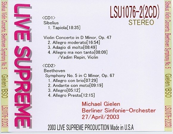 ギ―レン：シベリウス・「タピオラ」、ヴァイオリン協奏曲、ベートーヴェン「運命」2003年4月27日、ベルリン交響楽団。_画像2