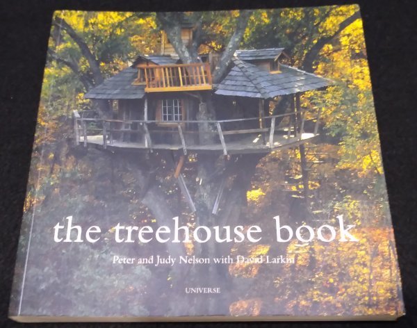 ツリーハウス 洋書写真集 / The Treehouse Book★樹木　小屋　隠れ家　基地　高台　森　木のお家　_画像1