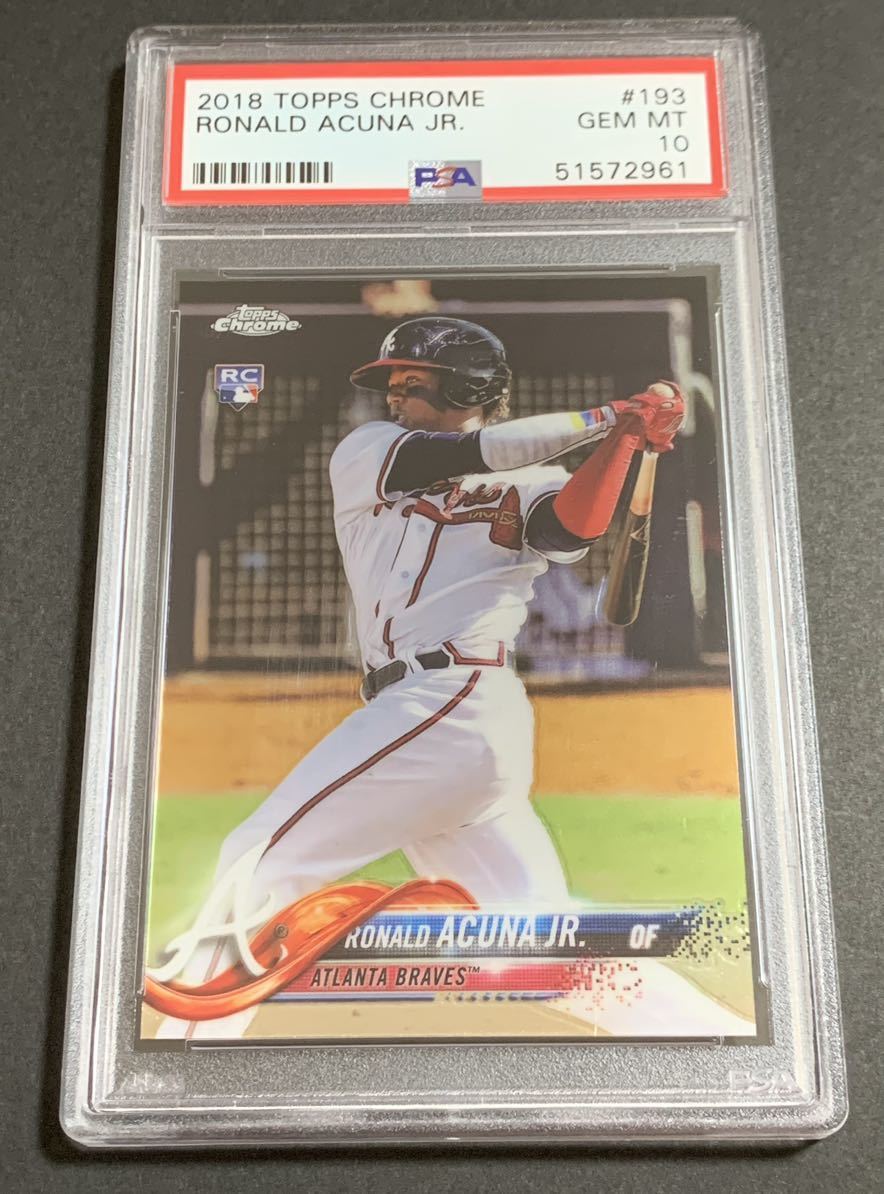 PSA 10 2018 Topps Chrome Ronald Acuna JR. 193 RC Rookie Braves MLB アクーニャ　ルーキー　ブレーブス　トップス