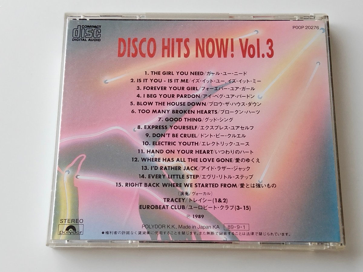 DISCO HITS NOW! Vol.3 TRACEY/EUROBEAT CLUB CD ポリドール P00P20276 89年盤,Express Yourself(Madonna),Electric Youth,愛のゆくえ,_画像2