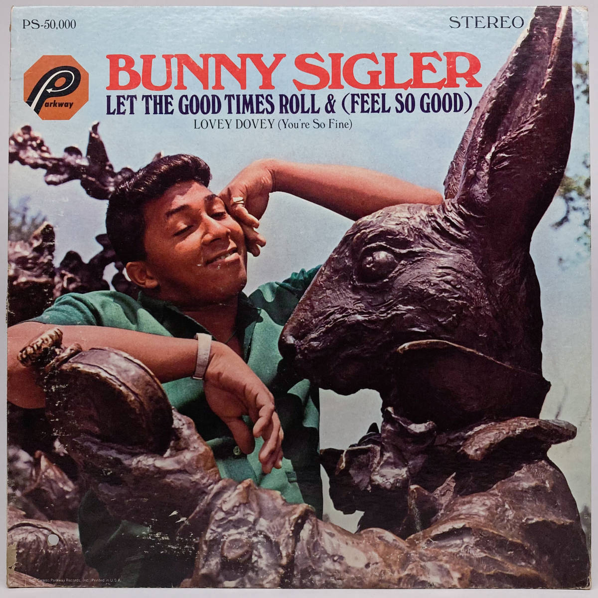 [LP] '67米Orig / Bunny Sigler / Let The Good Times Roll & (Feel So Good) / Parkway / PS 50,000 / Rhythm & Blues / Soulの画像1