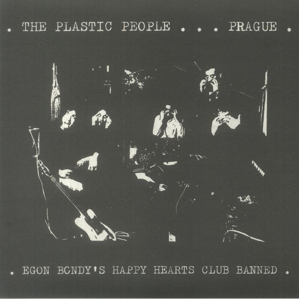 The Plastic People of the Universe - Egon Bondy's Happy Hearts Club Banned 700枚限定再発アナログ・レコード