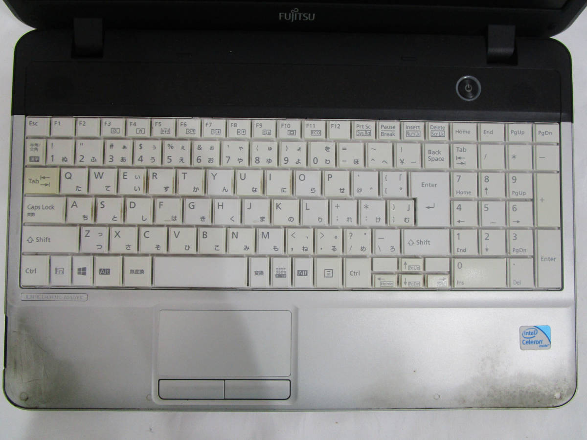 【部品取り ジャンク】FUJITSU LIFEBOOK A512/FX FMVXNFVQ2Z Celeron B730 1.80GHz BIOS起動可/(メモリ・HDD・AC無) 管理番号N-1884_画像6