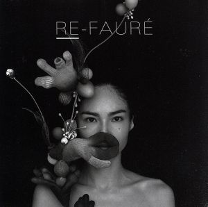 ＲＥ－ＦＡＵＲＥ／Ｊｅｓｓｉｃａ／Ｍｉｚｕｈａ　Ｎａｋａｇａｗａ／Ｐｒｅｆｕｓｅ７３_画像1