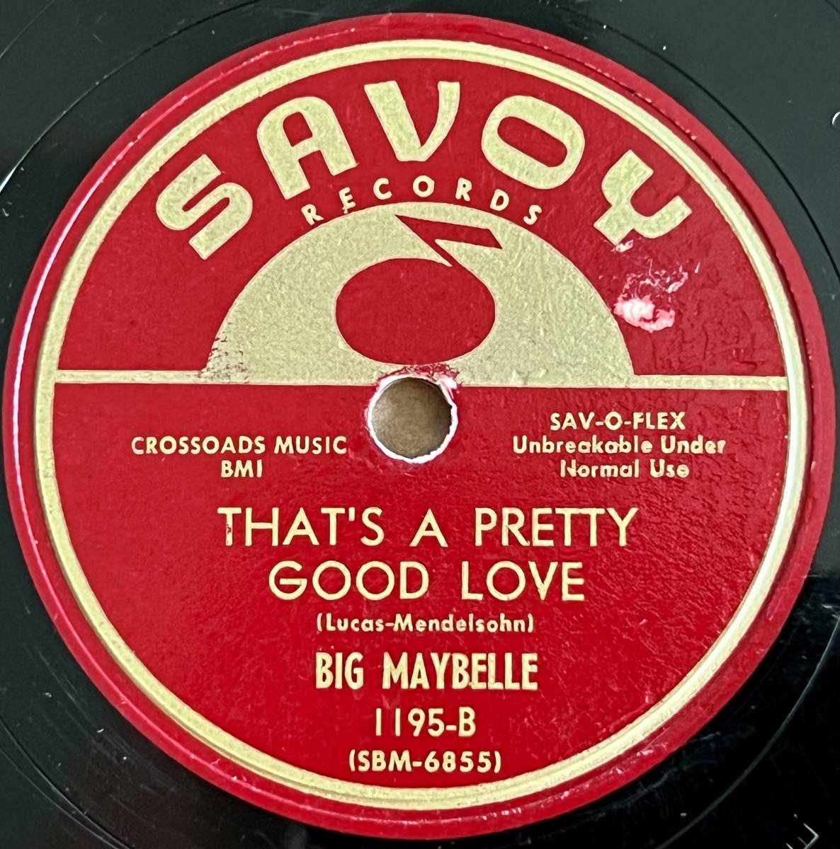 BIG MAYBELLE SAVOY Candy/ That*s A Pretty Good Love