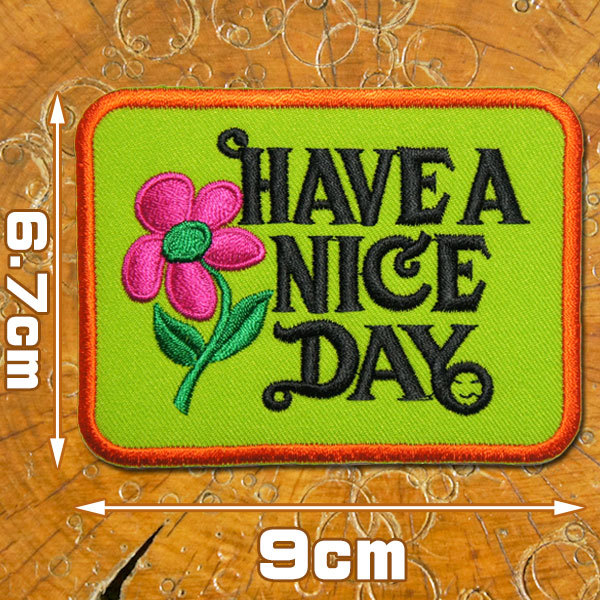 刺繍 アイロン ワッペン【Have A Nice Day】黄緑 良い一日を。アメカジ 文字 字 英語 幸運 アイロンワッペン 刺繍ワッペン 糊付き のりつき_画像1