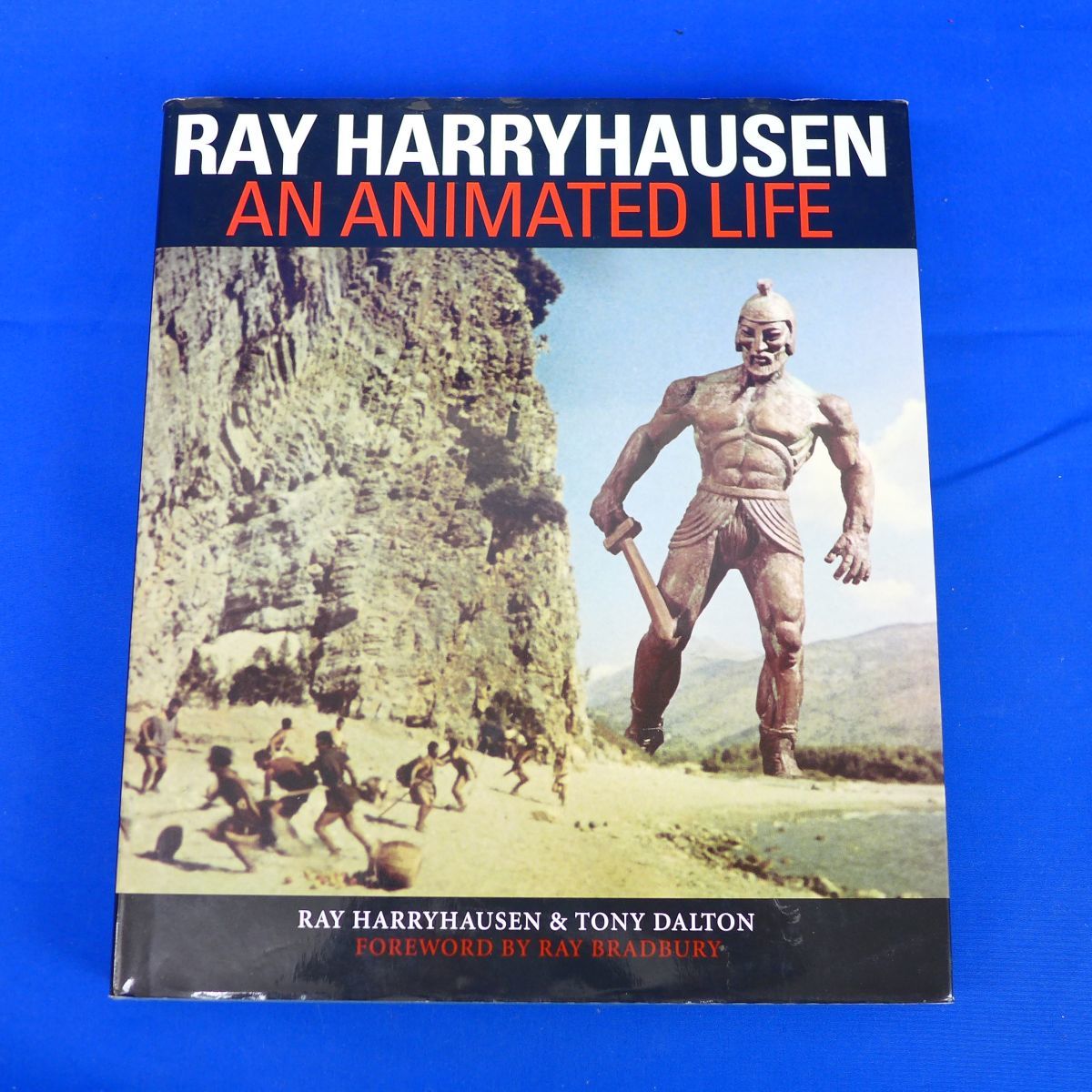 佐S8982●【即決】洋書 Ray Harryhausen: An Animated Life レイ・ハリーハウゼン 特撮 資料 アルゴ探検隊_画像1