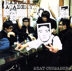 ＨＡＮＤＳＯＭＥ　ＡＣＡＤＥＭＹ／ＢＥＡＴ　ＣＲＵＳＡＤＥＲＳ_画像1