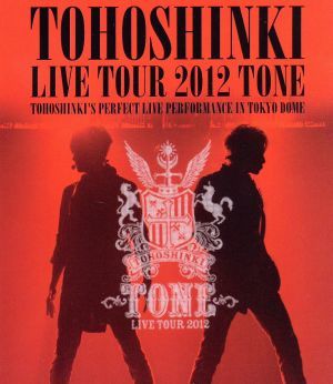 東方神起　ＬＩＶＥ　ＴＯＵＲ　２０１２　～ＴＯＮＥ～（Ｂｌｕ－ｒａｙ　Ｄｉｓｃ）／東方神起_画像1